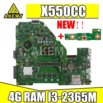Akmey X550CC Par Asus X550CA R510C Y581C X550C X550CL klēpjdators mātesplatē I3-2365M CPU 4G pārbaudīta darba oriģinālu mainboard