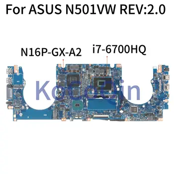 KoCoQin Portatīvo datoru mātesplati Par ASUS N501VW G501VW N501V GT960M 8GB Mainboard REV:2.0 SR2FQ I7-6700HQ N16P-GX-A2 pārbaudīta